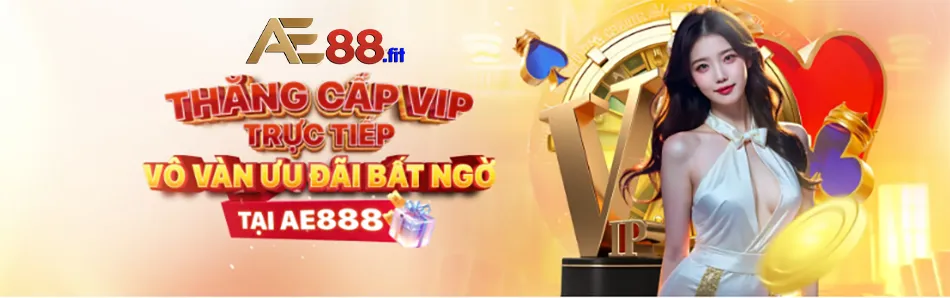 Tổng quan giới thiệu AE888 có ưu đãi hấp dẫn và chương trình VIP