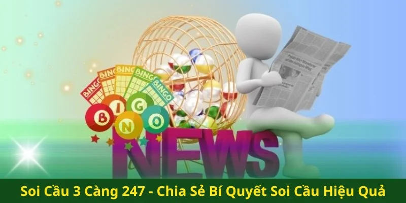 Soi cầu 3 càng 247